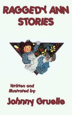 Raggedy Ann Stories - Illustrated