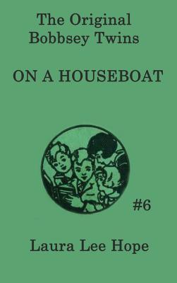 The Bobbsey Twins On a Houseboat