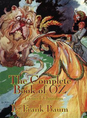 The Complete Book of Oz - All Fifteen Oz Books in One Oversized Volume Subscription