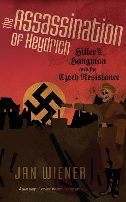 The Assassination of Heydrich