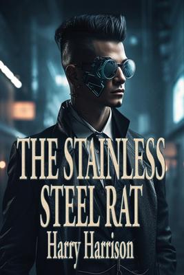 The Stainless Steel Rat