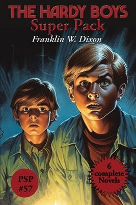 The Hardy Boys Super Pack: The Tower Treasure, the House on the Cliff, the Secret of the Old Mill, the Missing Chums, Hunting for Hidden Gold, th