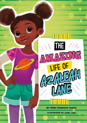 The Amazing Life of Azaleah Lane