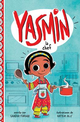 Yasmin la Chef = Yasmin the Chef