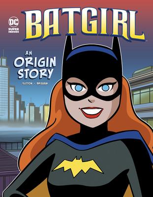 Batgirl: An Origin Story