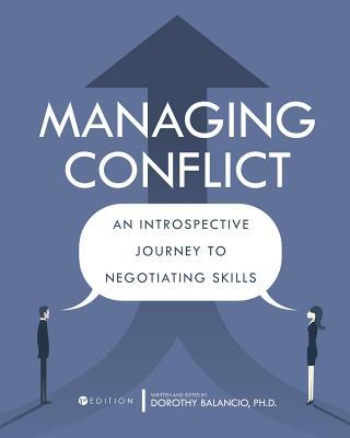 Managing Conflict: An Introspective Journey to Negotiating Skills