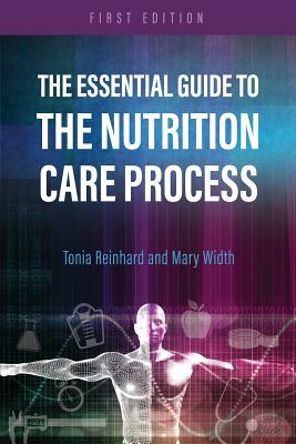 The Essential Guide to the Nutrition Care Process