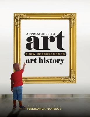 Approaches to Art: A New Introduction to Art History