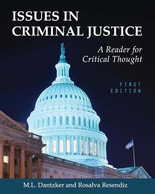 Issues in Criminal Justice: A Reader for Critical Thought