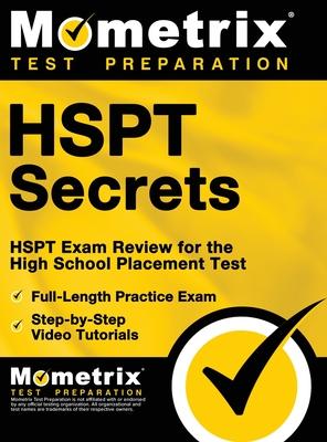 HSPT Secrets, Study Guide: HSPT Exam Review for the High School Placement Test