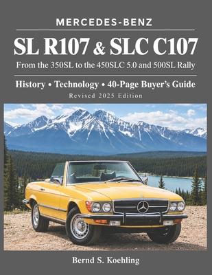 MERCEDES-BENZ, The modern SL cars, The R107 and C107: From the 350SL/SLC to the 560SL and 500 Rally