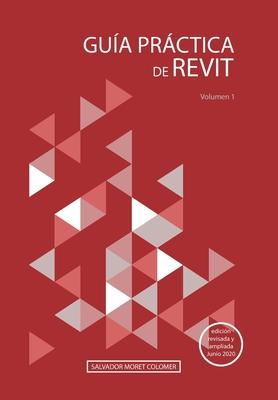 Gua prctica de Revit: Volumen 1