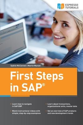 First Steps in SAP: second, extended edition