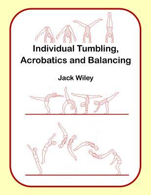 Individual Tumbling, Acrobatics and Balancing