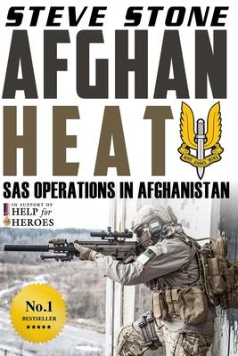 Afghan Heat: SAS Operations in Afghanistan