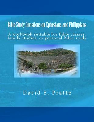 Bible Study Questions on Ephesians and Philippians: A workbook suitable for Bible classes, family studies, or personal Bible study Subscription