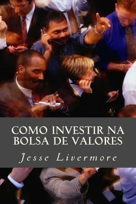 Como Investir Na Bolsa de Valores