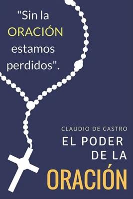 El PODER de la ORACIN: Qu ocurre cuando Oramos