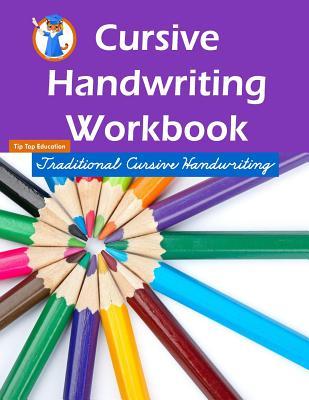 Cursive Handwriting Workbook: Workbooks for 1st Graders Through 3rd Graders (80 Pages)