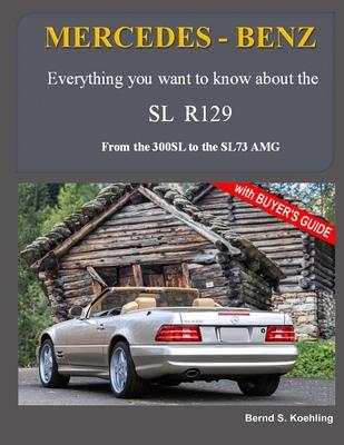 MERCEDES-BENZ, The modern SL cars, The R129: From the 300SL to the SL73 AMG