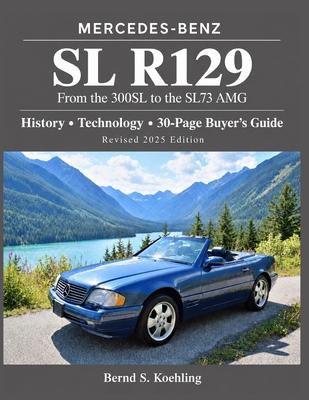 MERCEDES-BENZ, The modern SL cars, The R129: From the 300SL to the SL73 AMG