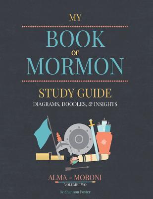 Book of Mormon Study Guide Volume Two