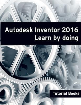 Autodesk Inventor 2016 Learn by doing Subscription