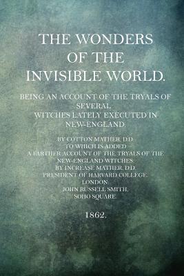 The Wonders of the Invisible World