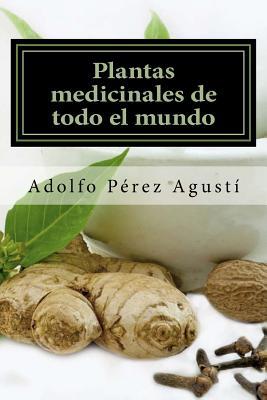 Plantas medicinales de todo el mundo: Una revisin actualizada