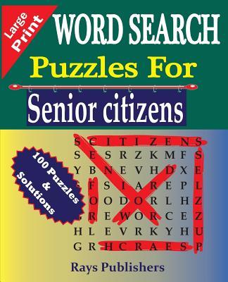 WORD SEARCH Puzzles for Senior Citizens (Large Print)