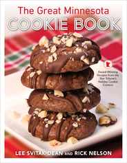 The Great Minnesota Cookie Book: Award-Winning Recipes from the Star Tribune's Holiday Cookie Contest Subscription
