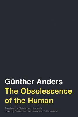 The Obsolescence of the Human: Volume 75 Subscription