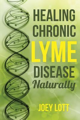 Healing Chronic Lyme Disease Naturally