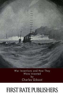 War Inventions and How They Were Invented Subscription