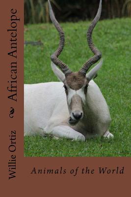 African Antelope: Animals of the World