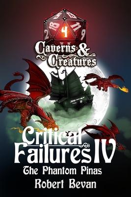 Critical Failures IV