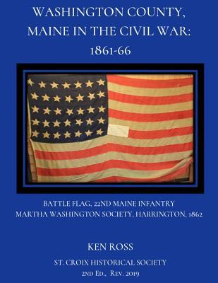 Washington County, Maine in the Civil War: 1861-66