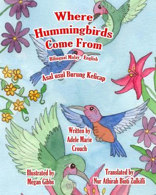 Where Hummingbirds Come From Bilingual Malay English