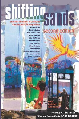 Shifting Sands: Jewish Women Confront the Israeli Occupation, 2015 Updated Edition