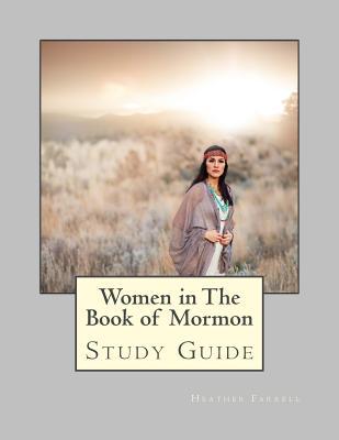 Women in the Book of Mormon Study Guide