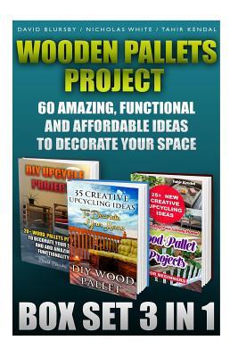 Wooden Pallets Project Box Set 3 In 1 60 Amazing, Functional And Affordable Idea: DIY Household Hacks, Wood Pallets, Wood Pallet Projects, Diy Decorat