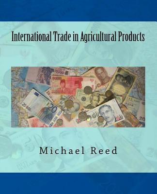 International Trade in Agricultural Products