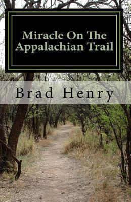 Miracle On The Appalachian Trail: The Test Of A Lifetime