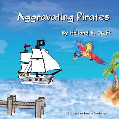 Aggravating Pirates