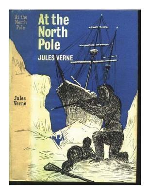 At the north pole, or, The adventures of Captain Hatteras Subscription