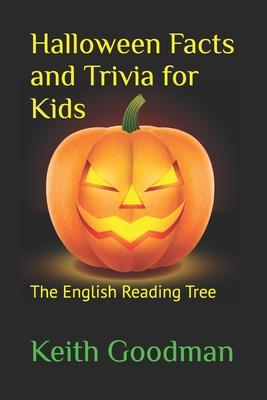 Halloween Facts and Trivia for Kids: The English Reading Tree