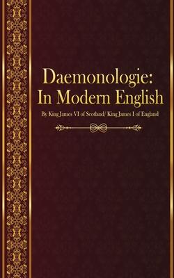 Daemonologie: In Modern English