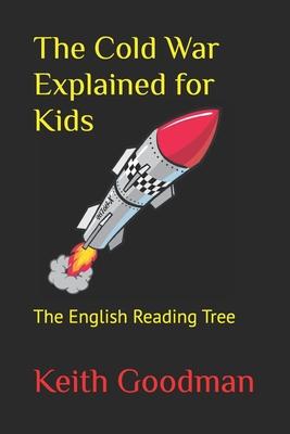 The Cold War Explained for Kids: The English Reading Tree