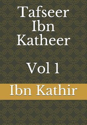 Tafseer Ibn Katheer - Vol 1