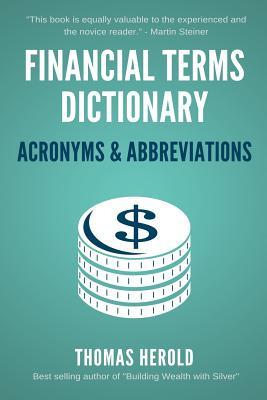 Financial Terms Dictionary - Acronyms & Abbreviations